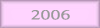 Verkauft im Jahre 2006
